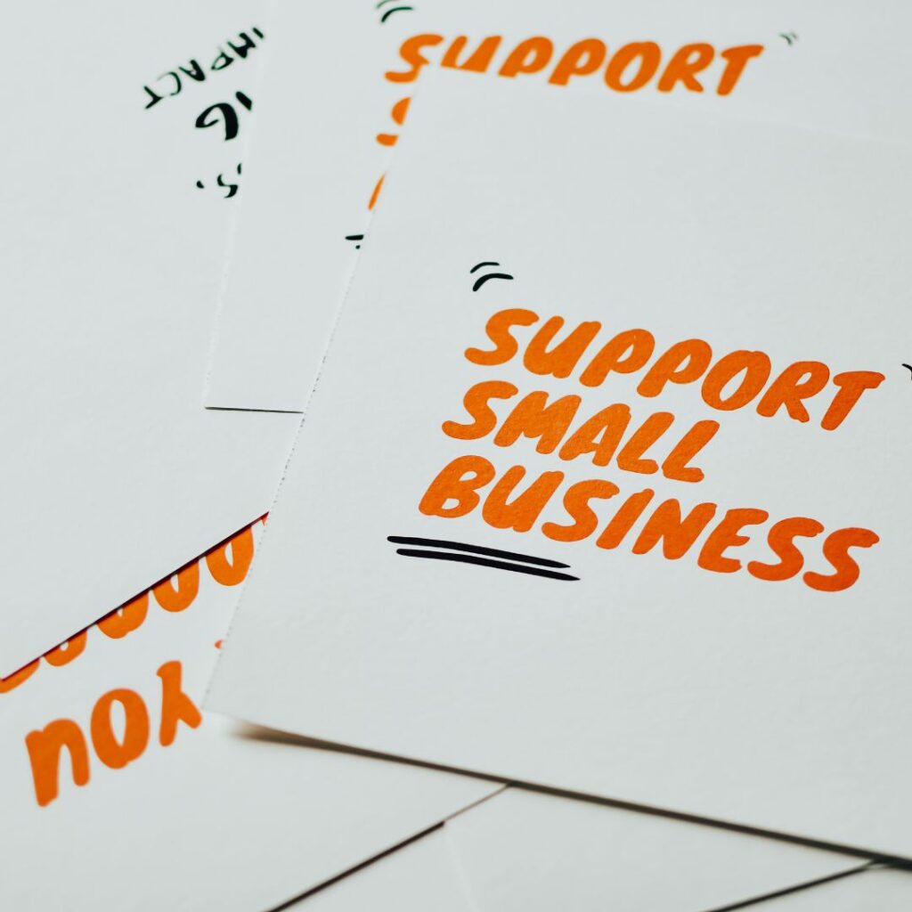 Support Small Business sign.